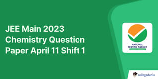 JEE Main 2023 Chemistry April 11 Shift 1 Question Paper with Solution PDF- Download Here